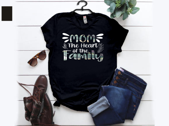 Mom the Heart of Family T-shirt Design